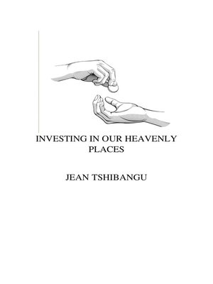 cover image of Investing In Our Heavenly Places